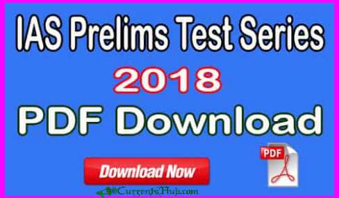 IAS Prelims Test Series 2018