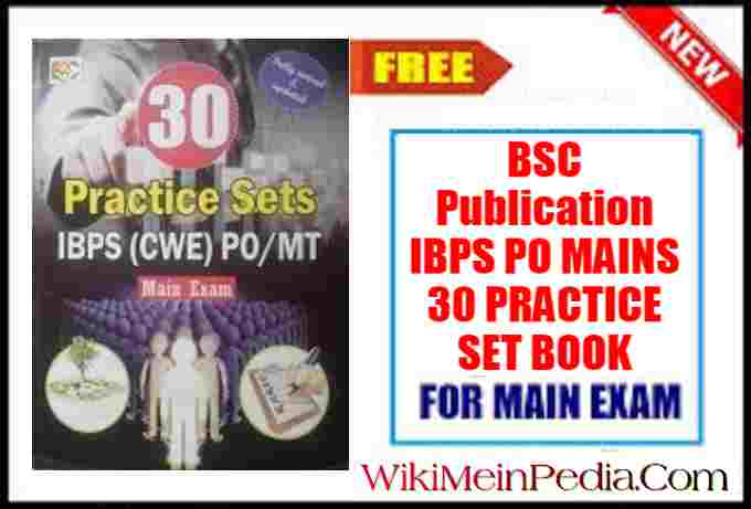BSC Publication IBPS PO MAINS 30 PRACTICE SET BOOK