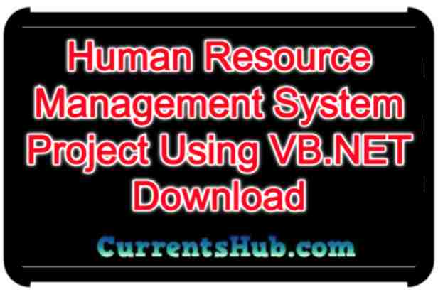 Human Resource Management System Project Using VB.NET Download