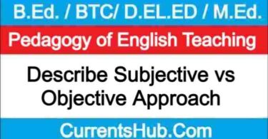 Describe Subjective vs Objective Approach